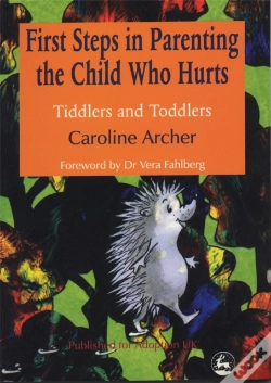 Capa do artigo First Steps In Parenting The Child Who Hurts
