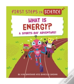 Capa do artigo First Steps In Science: First Steps In Science: What Is Energy?