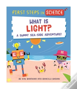 Capa do artigo First Steps In Science: First Steps In Science: What Is Light?