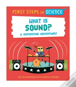 Capa do artigo First Steps In Science: First Steps In Science: What Is Sound?