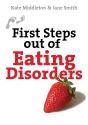 First Steps Out Of Eating Disorders - Preview