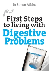 First Steps To Living With Digestive Problems