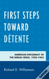 First Steps Toward Detente