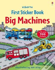 First Sticker Book Big Machines