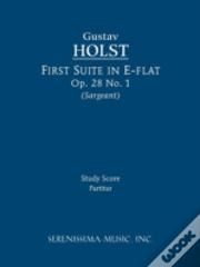 First Suite In E-Flat, Op. 28 No. 1 - Study Score