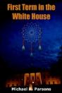 First Term In The White House - Preview