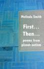 First... Then...: Poems From Planet Autism - Preview