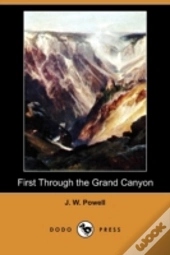 First Through The Grand Canyon (Dodo Pre