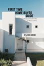First Time Home Buyer Guide - Preview