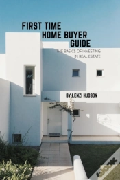Capa do artigo First Time Home Buyer Guide