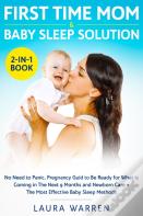 First Time Mom & Baby Sleep Solution 2-In-1 Book