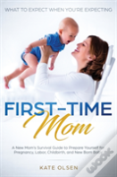 First-Time Mom
