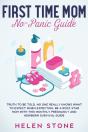 First Time Mom No-Panic Guide - Preview