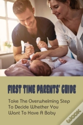 First Time Parents' Guide