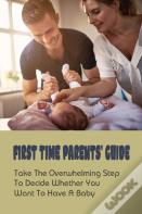 First Time Parents' Guide