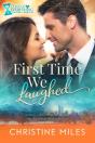 First Time We Laughed - Preview