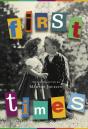 First Times - Preview