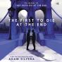 First To Die At The End - Preview