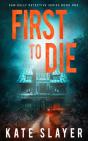 First To Die - Preview