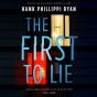 First To Lie - Preview