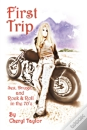 Capa do artigo First Trip: Sex, Drugz, And Rock & Roll