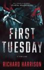First Tuesday - Preview