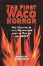 First Waco Horror - Preview