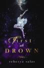First We Drown - Preview