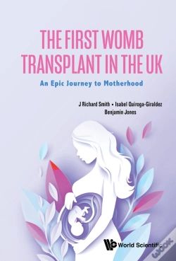 Capa do artigo First Womb Transplant In The Uk, The