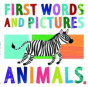 First Words & Pictures: Animals - Preview