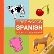 Capa do artigo First Words Spanish Picture Dictionary For Kids