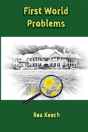 First World Problems - Preview