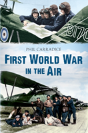 First World War In The Air - Preview