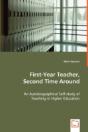 First-Year Teacher, Second Time Around - An Autobiographical Self-Study Of Teaching In Higher Education - Preview