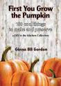 First You Grow The Pumpkin - Preview