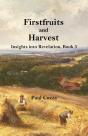 Firstfruits And Harvest - Preview