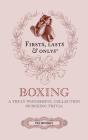 Firsts, Lasts And Onlys - Preview