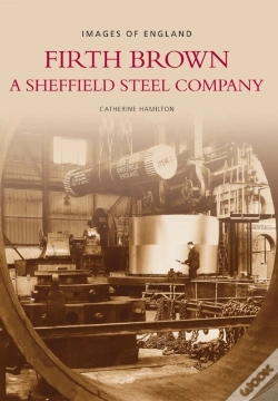 Capa do artigo Firth Brown: A Sheffield Steel Company