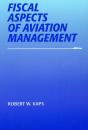 Fiscal Aspects Of Aviation Management - Preview