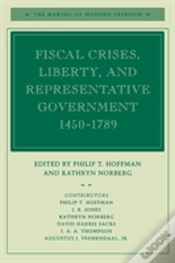 Capa do artigo Fiscal Crises, Liberty, And Representative Government 1450-1789