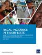 Fiscal Incidence In Timor-Leste - Preview