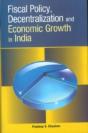 Fiscal Policy, Decentralization & Economic Growth In India - Preview