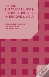 Fiscal Sustainability And Competitiveness In Europe And Asia