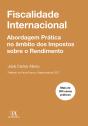 Fiscalidade Internacional - Abordagem Prática No Âmbito Dos Impostos Sobre O Rendimento - Preview