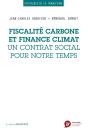 Fiscalité Carbone Et Finance Climat, Un Contrat Social Pour Notre Temps - Preview