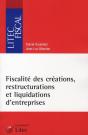 Fiscalité Des Creations, Restructurations Et Liquidations D'Entreprises - Preview