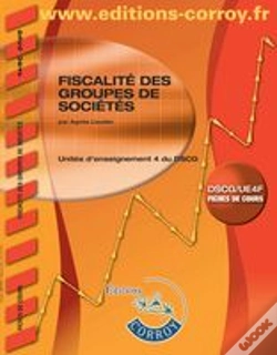 Capa do artigo Fiscalite Des Groupes De Societes (Fiches De Cours) - Ue 1 Du Dscg (Pochette)