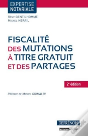 Capa do artigo Fiscalite Des Mutations A Titre Gratuit Et Des Partages - 2eme Edition