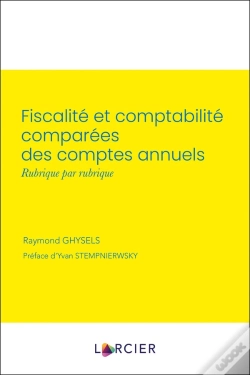 Capa do artigo Fiscalité Et Comptabilité Comparées Des Comptes Annuels, Rubrique Par Rubrique