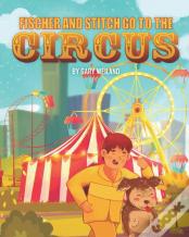 Fischer And Stitch Go To The Circus